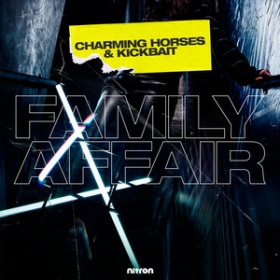 CHARMING HORSES & KICKBAIT - FAMILY AFFAIR